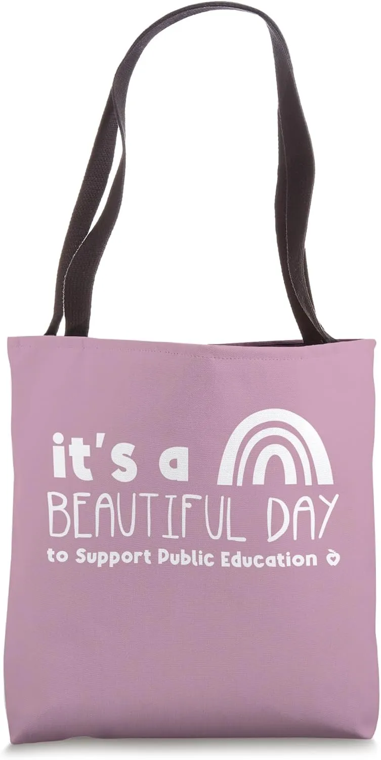 Beautiful day to Support Public Education Teacher Red for Ed Tote Bag