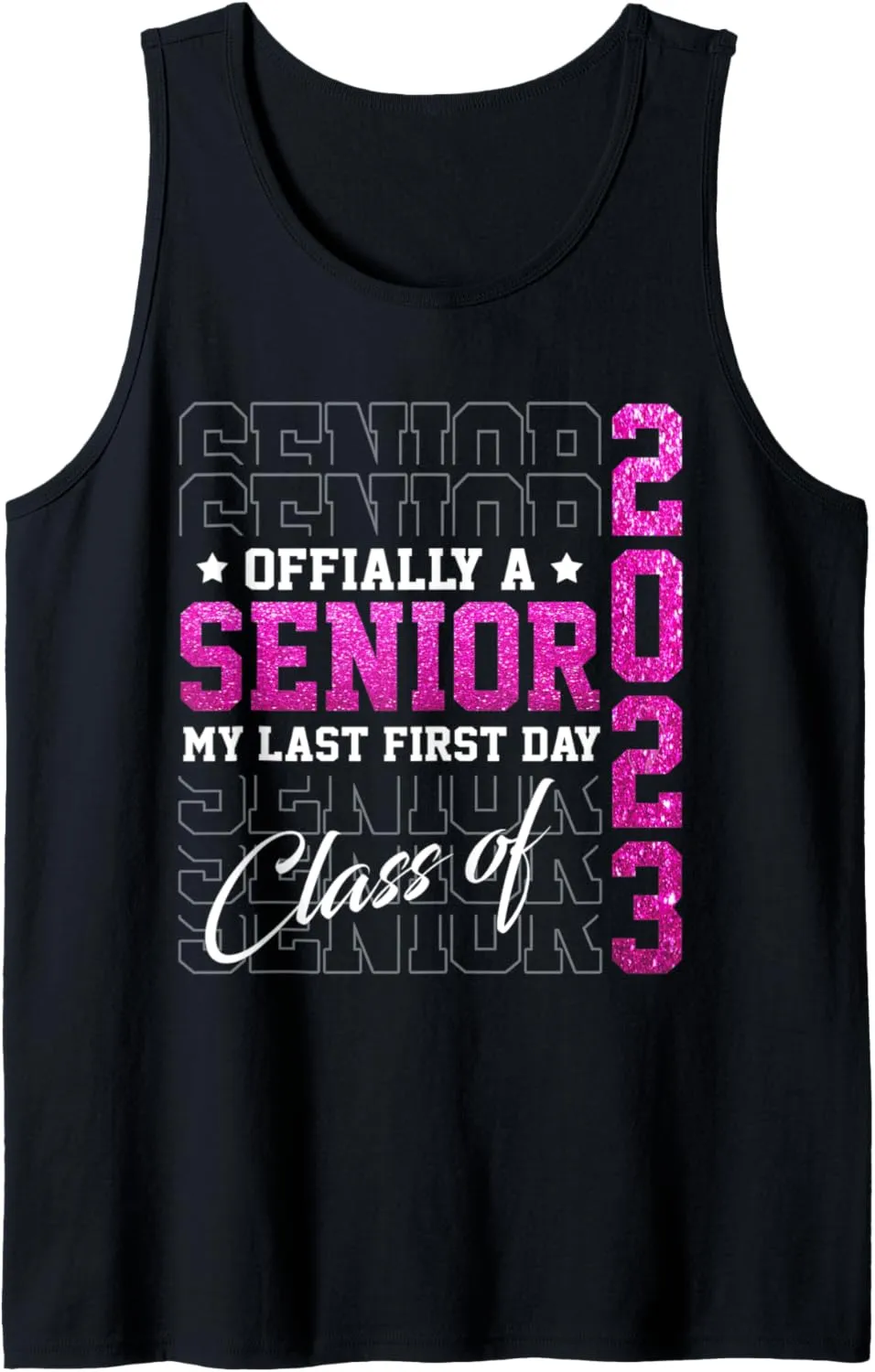 Class Of Senior 2023 Graduation My Last First Day Funny Girl Tank Top