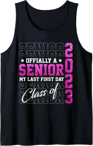 Class Of Senior 2023 Graduation My Last First Day Funny Girl Tank Top