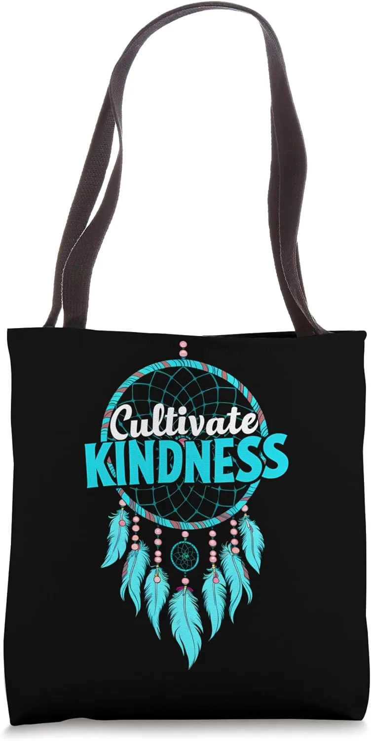 Cultivate Kindness Inspirational Motivational Be Kind Tote Bag