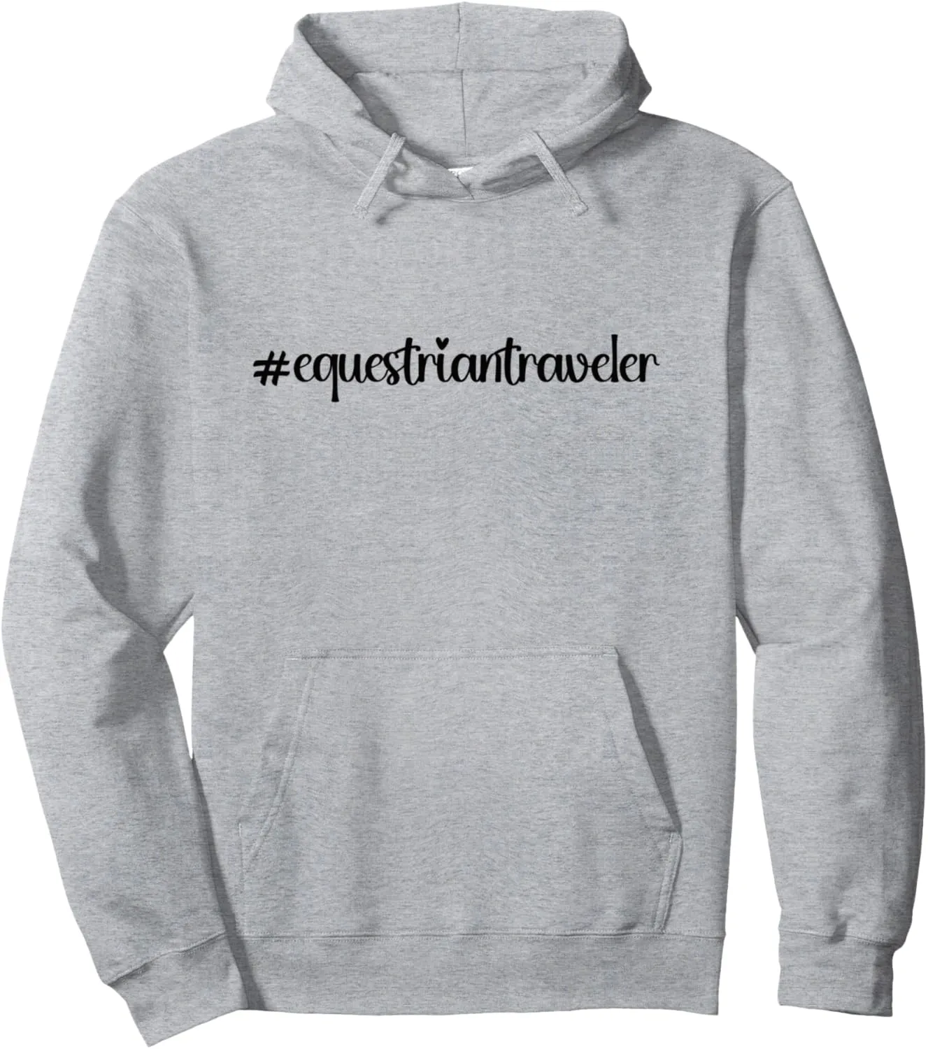 #equestriantraveler holidays Hashtag horseback horse travel Pullover Hoodie