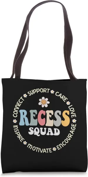 Funny School for Teachers Students Monitor Recess Squad Tote Bag