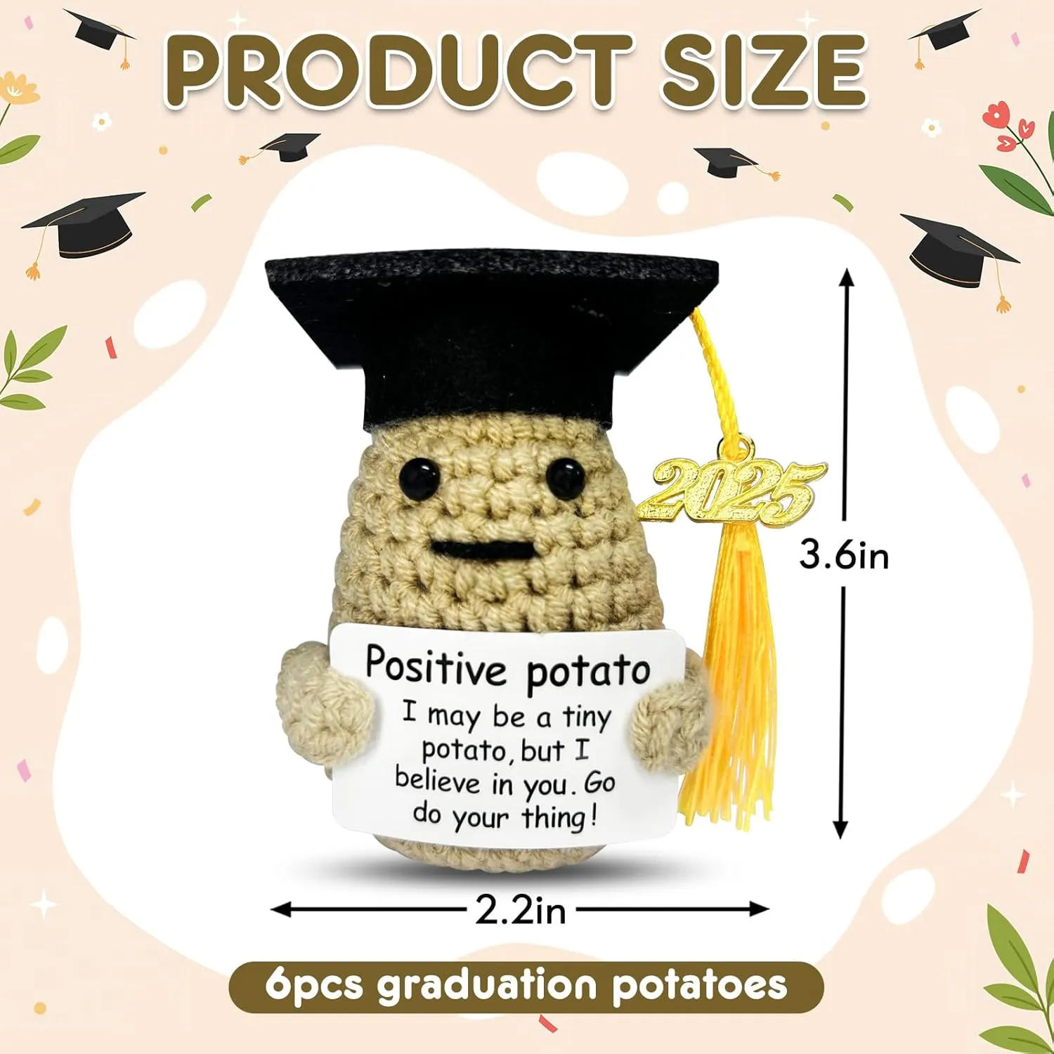 Graduation Gifts Set Class Of 2025，6 Pcs Positive potato With Grad Cap，Funny Gifts For High School College For Her Girls Him Boys，Handmade Inspiring Emotional Support Positive Crochet Potato (Potato)