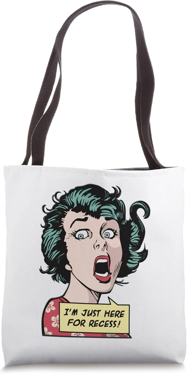 I'm Just Here For Recess Funny Back To School Pop Art Girl Tote Bag