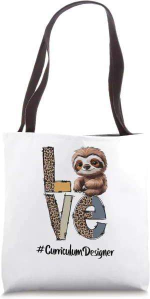 Love Sloth Curriculum Designer Teacher Back To School Squad Tote Bag