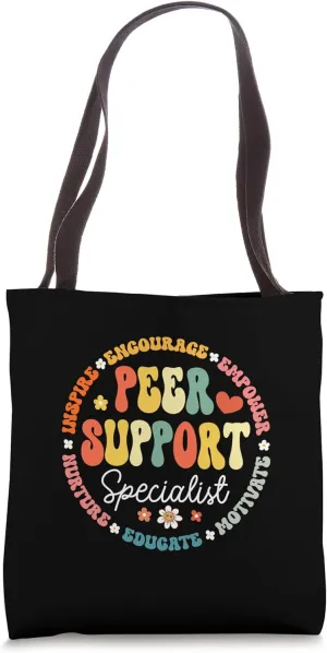 Peer Support Specialist Life Appreciation Week School Tote Bag