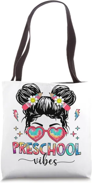Preschool Vibes Messy Bun Back to School Preschool Tote Bag