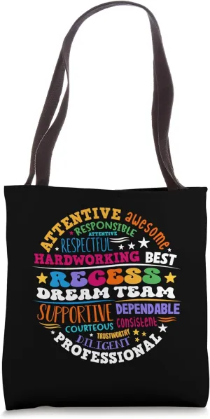 Recess Dream Team Teachers Students Monitor Back to School Tote Bag
