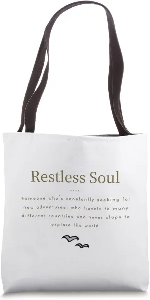 Restless Souls people with Wanderlust gift for travel lover Tote Bag