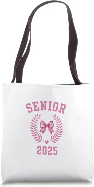 Senior 2025 Coquette Pink Bows Class of 2025 Back To School Tote Bag