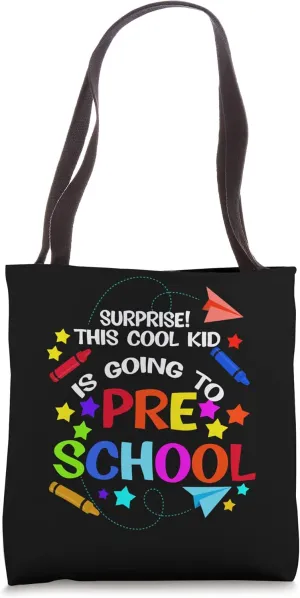 surprise! this cool kid is pre school preschool pre k Tote Bag