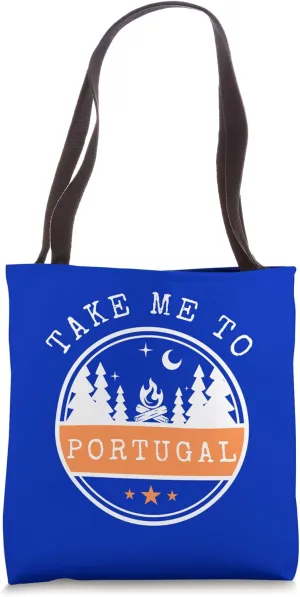 Take Me To Portugal Vacation travel Portugal Tote Bag