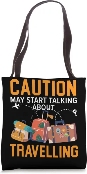Traveling Travel Getaway Vacationing Tourist Spot Tote Bag