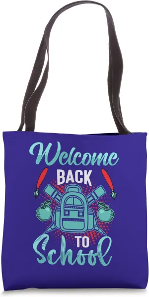 Welcome Back To School For Faculty Teachers Nurse Councilors Tote Bag