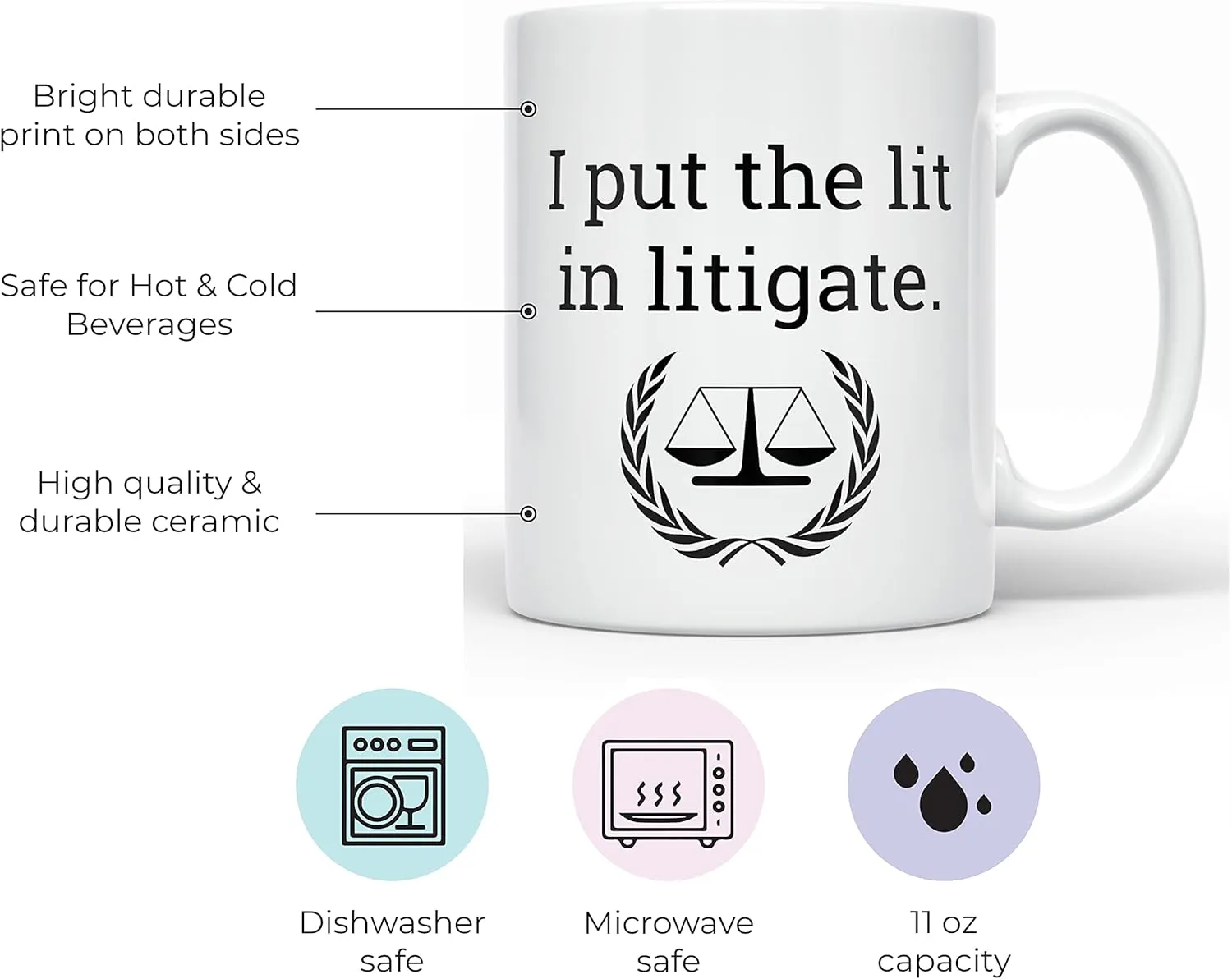 YouNique Designs I Put the Lit in Litigate Lawyer Mug, 11 Ounces, Law School Graduation Cup for Men and Women, New Lawyer Mug, Law Student Cup, Lawyer Scales of Justice, Female Attorney Mug (White)